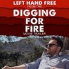 Digging for Fire: Left Hand Free (Trailer)