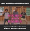 Wet Hot American Summer: Higher and Higher