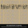 A Chorus Line: 40th Anniversary Celebration 