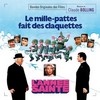 L'Annee sainte / Le mille-pattes fait des claquettes