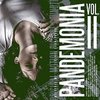 Pandemonia - Vol. II