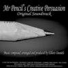 Mr Pencil's Creative Persuasion