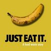 Just Eat It: A Food Waste Story