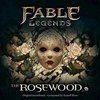 Fable Legends: The Rosewood