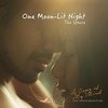 A Copy of My Mind: One Moon-Lit Night (Single)