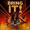 Bring It!: Bass (Single)