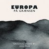 Europa Pa Graensen