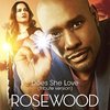 Rosewood: Does She Love (Single)