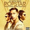 Popstar: Never Stop Never Stopping - Finest Girl (Single)