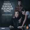 Eskiya Dunyaya Hukumdar Olmaz