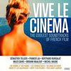 Vive le cinema: The Coolest Soundtracks of French Film