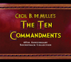 The Ten Commandments - 60th Anniversary Soundtrack Collection