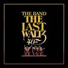 The Last Waltz: 40th Anniversary - Deluxe Edition