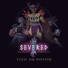 Severed