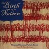 The Birth of a Nation - Original Score