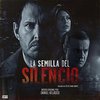 La Semilla del Silencio (The Seed Of Silence)