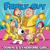 Family Guy: Down's Syndrome Girl (Single)