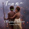 Tanna - Original Score