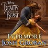 Beauty and the Beast: Evermore (Single)