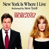 Did You Hear About the Morgans?: New York Is Where I Live (Single)