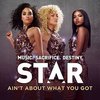 Star: Ain't About What You Got (Single)