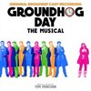 Groundhog Day - The Musical