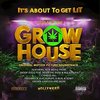 Grow House