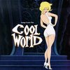 Songs From The 'Cool World'