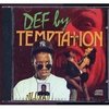 Def by Temptation