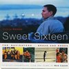 Sweet Sixteen / The Navigators / Bread and Roses