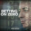 Betting on Zero