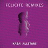 Felicite (Remixes)