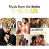This Is Us: Landslide (Single)