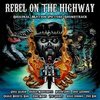 Rebel on the Highway