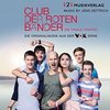 Club der roten Bander - Die finale Staffel