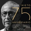 Jose Nieto - 75 Aniversario