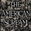 The American Scream