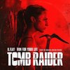 Tomb Raider: Run for Your Life (Single)