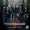Shadowhunters: The Mortal Instruments - Original Score