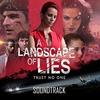 A Landscape of Lies (Trust No One)