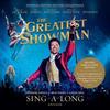 The Greatest Showman: Sing-A-Long Edition
