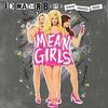 Mean Girls: I'd Rather Be Me (Sophie Francis Remix) (Single)