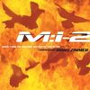 Mission: Impossible 2 - Original Score
