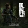 The Last of Us Part II: The Last of Us (Cycles) (Single)