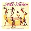 Skate Kitchen