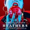 Heathers: In the Clear for Now (Single)