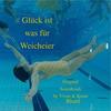 Glück ist was für Weicheier