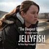 Jellyfish: The Deepest Ocean (Single)