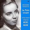 Le pain vivant (EP)