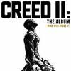 Creed II: The Album - Clean